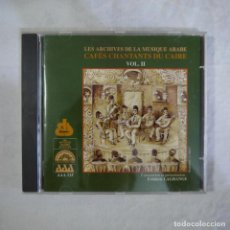 CDs de Música: LES ARCHIVES DE LA MUSIQUE ARABE - CAFÉS CHANTANTS DU CAIRE VOL. II - CD 1996 . Lote 128434843