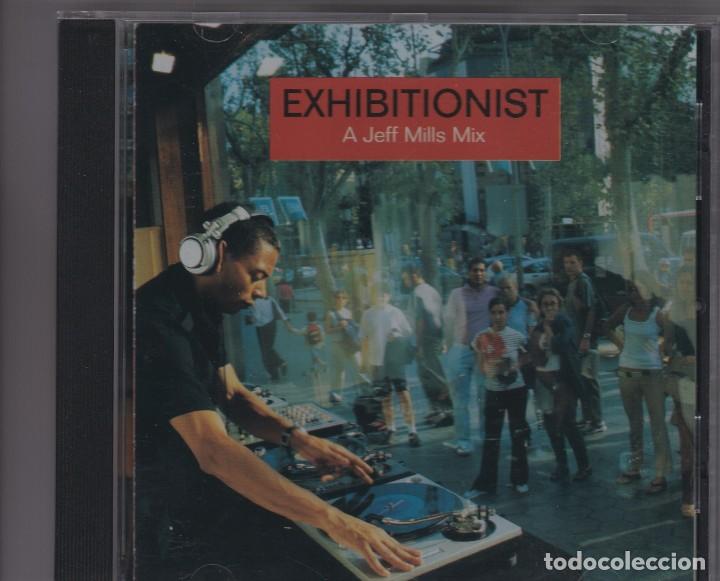 Exhibitionist A Jeff Mills Mix - 洋楽