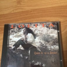 CDs de Música: LOLITA - QUIEN LO VA DETENER. Lote 129277315