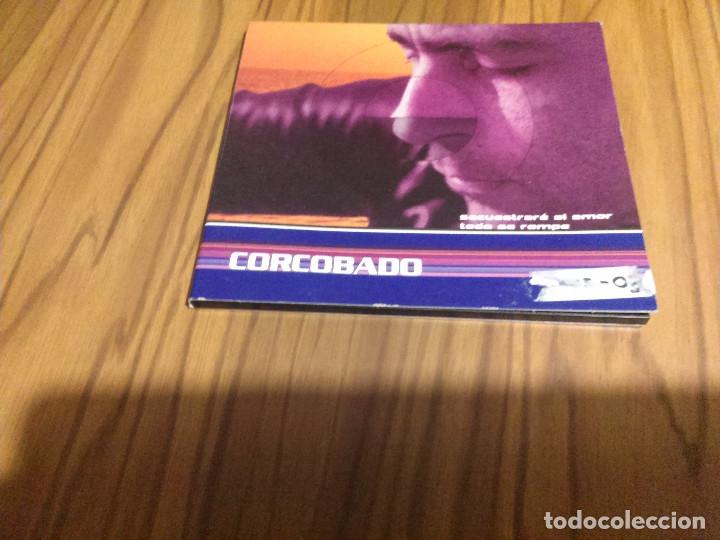 CDs de M&uacute;sica: CORCOBADO. SECUESTRAR&Eacute; AL AMOR. TODO SE ROMPE. CD PROMO EN DIGIPACK CON 2 TEMAS. NUMERO EN PORTADA