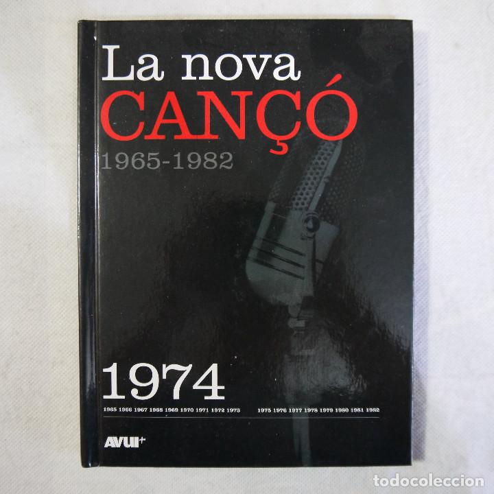 CDs de m&uacute;sica: LA NOVA CAN&Ccedil;&Oacute; 1965-1982 - 1974 - LIBRO-CD