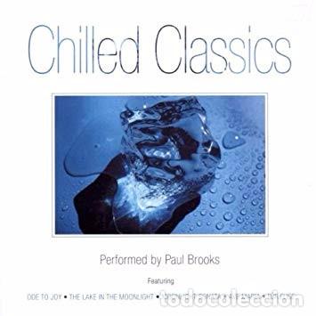 CDs de m&uacute;sica: chilled classics performed by paul brooks ECD 3745 - Foto 1