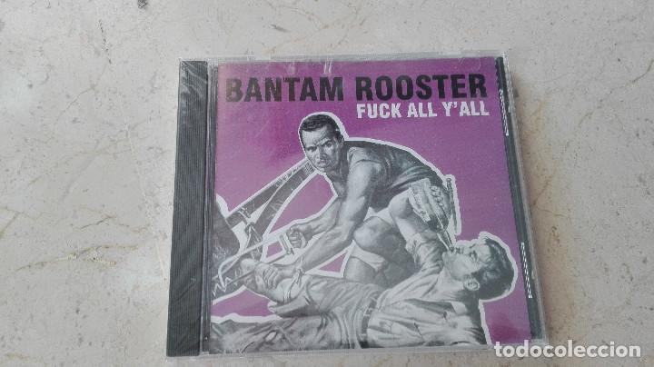 CDs de M&uacute;sica: CD BANTAM ROOSTER FUCK ALL Y&acute;ALL NUEVO PRECINTADO