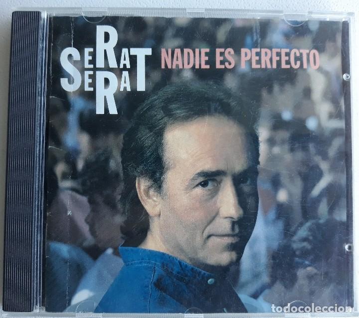 CDs de m&uacute;sica: SERRAT. NADIE ES PERFECTO