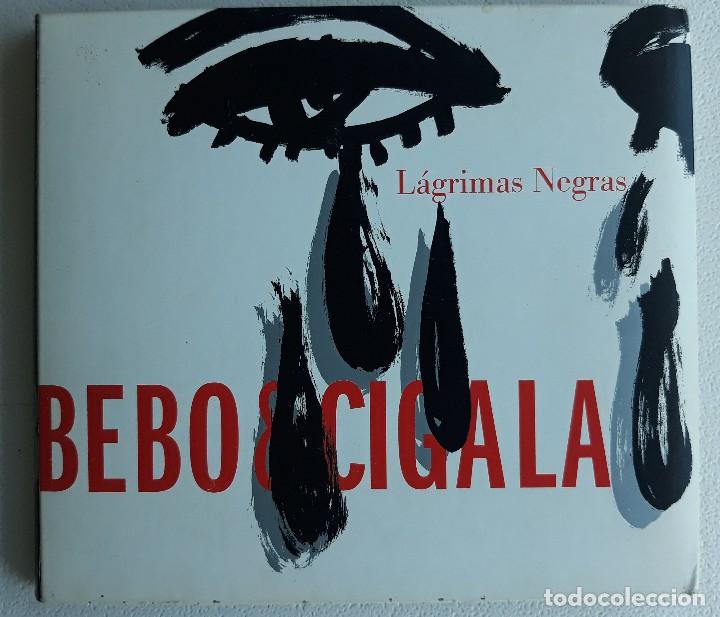 CDs de m&uacute;sica: BEBO & CIGALA, L&Aacute;GRIMAS NEGRAS