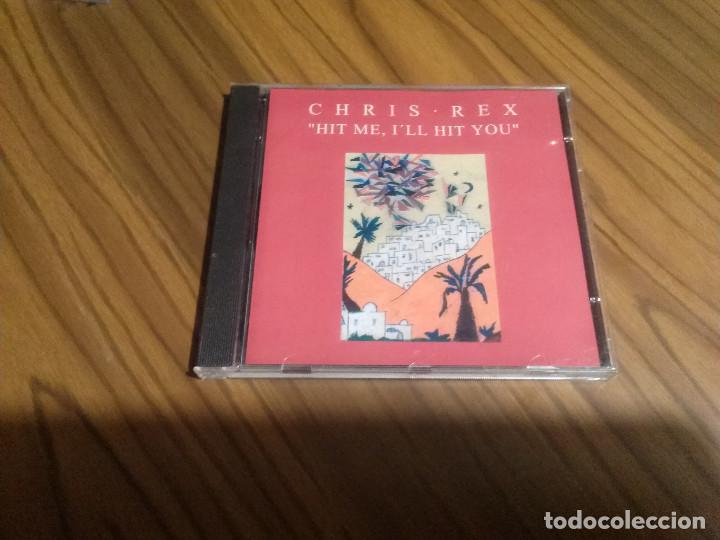 CD di Musica: CHRIS REX. HIT ME, I&acute;LL HIT YOU. CD EN BUEN ESTADO CON 11 TEMAS. RARO