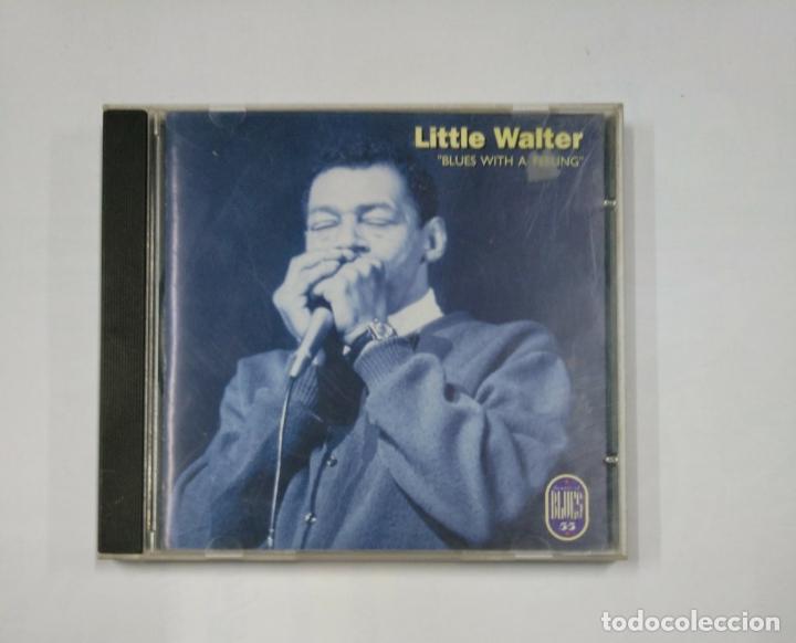 CDs de m&uacute;sica: LITTLE WALTER. BLUES WITH A FEELING. CD. TDKCD3 - Foto 1