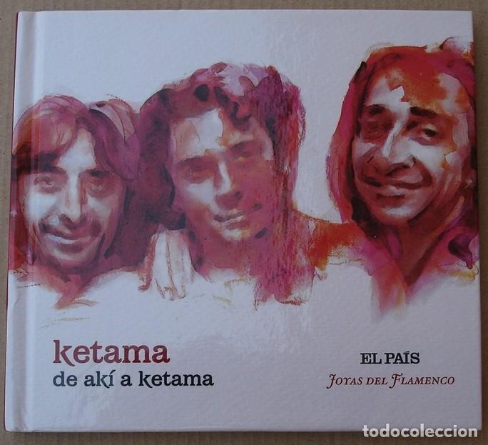CDs de m&uacute;sica: KETAMA - DE AKI A KETAMA (CD) 2008 - 12 TEMAS - CD LIBRO EL PAIS - Foto 1