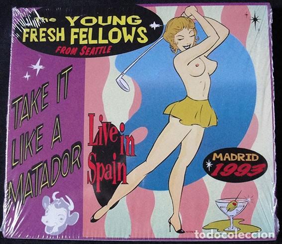 CDs de M&uacute;sica: THE YOUNG FRESH FELLOWS - TAKE IT LIKE A MATADOR - LIVE IN SPAIN - CD DIGIPACK PRECINTADO -