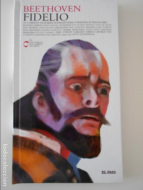 CDs de m&uacute;sica: FIDELIO. BEETHOVEN. LIBRO CD. OPERA EN 2 COMPACTOS. EL PAIS. COMO NUEVO. - Foto 1