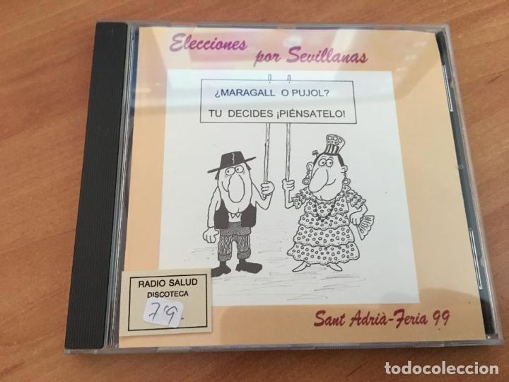CDs de M&uacute;sica: ELECCIONES POR SEVILLANAS (MARAGALL O PUJOL TU DECIDES) CD 2 TRACK (CDI18)
