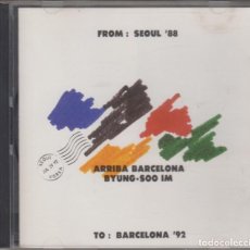 CDs de Música: ARRIBA BARCELONA 92 CD FROM SEOUL 88 BYUNG-SOO IM 3 TRACKS ESPAÑOL Y COREANO JUEGOS OLÍMPICOS