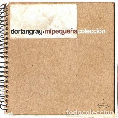 CDs de m&uacute;sica: DORIAN GRAY &lrm;&ndash; MI PEQUE&Ntilde;A COLECCI&Oacute;N - Foto 1