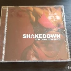 CDs de Música: SHAKEDOWN - YOU THINK YOU KNOW - CD ALBUM - NAÏVE - 2001. Lote 134867382