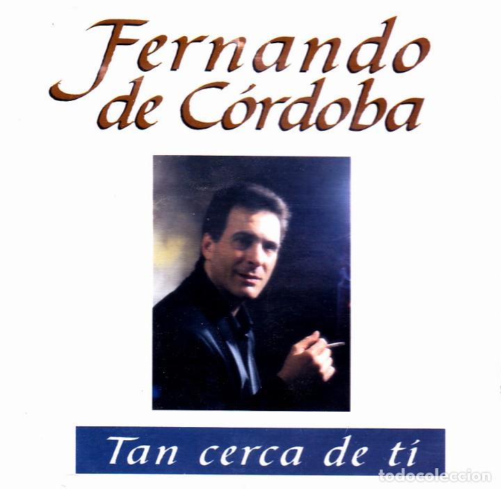 CD di Musica: FERNANDO DE CORDOBA - TAN CERCA DE TI CD ALBUM PRECINTADO