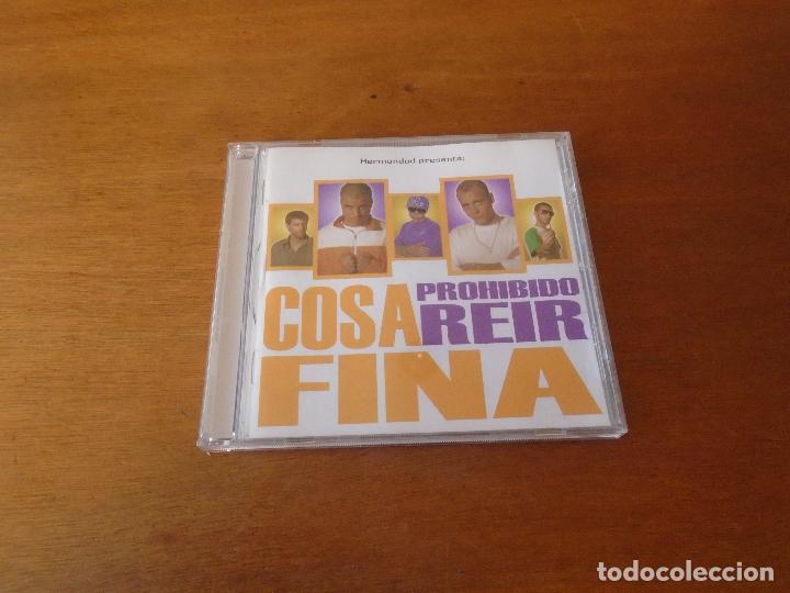 CDs de M&uacute;sica: CD. HERMANDAD PRESENTA: COSA FINA. PROHIBIDO REIR.