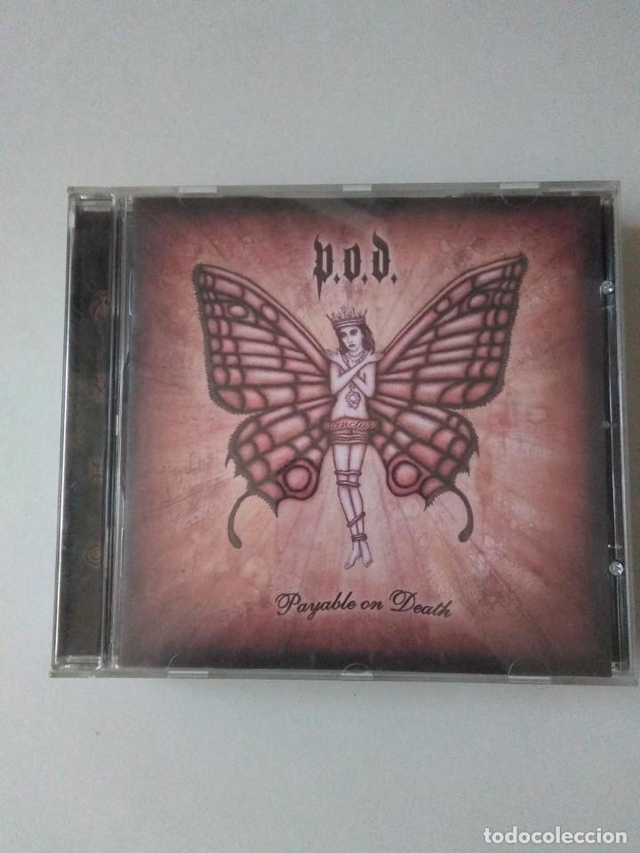 CDs de m&uacute;sica: PAYABLE ON DEATH .  P.O.D. - Foto 1
