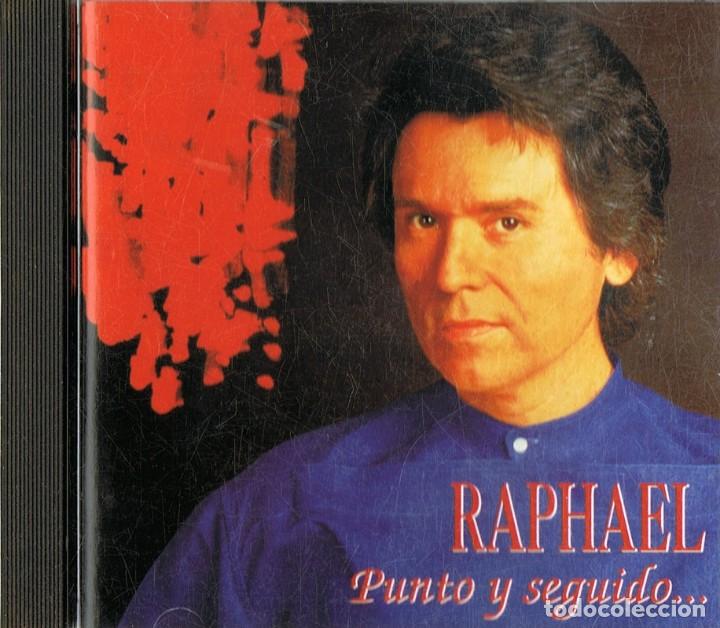 CDs de m&uacute;sica: RAPHAEL PUNTO Y SEGUIDO...  (CD) - Foto 1