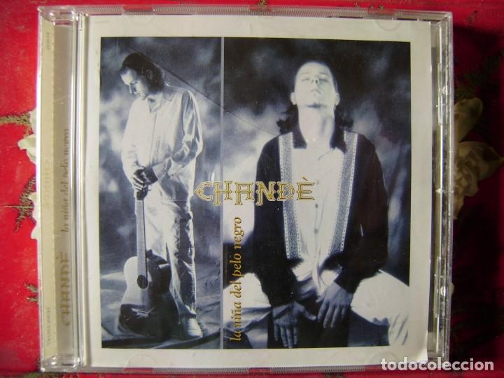 CD di Musica: CHANDE.LA NI&Ntilde;A DEL PELO NEGRO