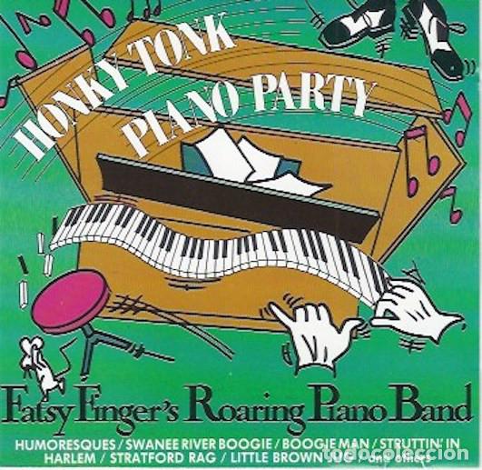 Honky Tonk Piano Party Fatsy Finger S Roaring Buy Cd S Of Jazz Blues Soul And Gospel Music At Todocoleccion 138003346