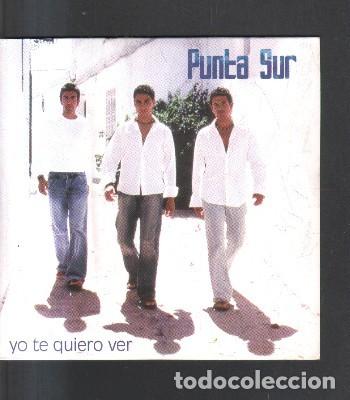 CDs de m&uacute;sica: PUNTA SUR. YO TE QUIERO VER. SINGLE. CD-GRUPESP-540 - Foto 1