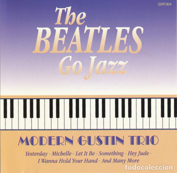 CDs de m&uacute;sica: Modern Gustin Trio &ndash; The Beatles Go Jazz cd
