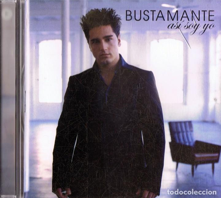 CDs de m&uacute;sica: BUSTAMANTE &uml;AS&Iacute; SOY YO&uml; - Foto 1