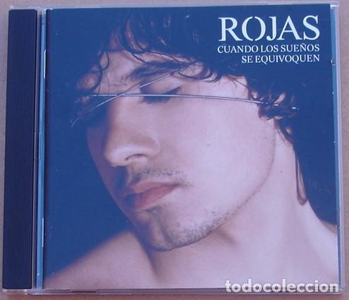 CDs de m&uacute;sica: ROJAS - CUANDO LOS SUE&Ntilde;OS SE EQUIVOQUEN (CD) 2005 - 12 TEMAS - Foto 1