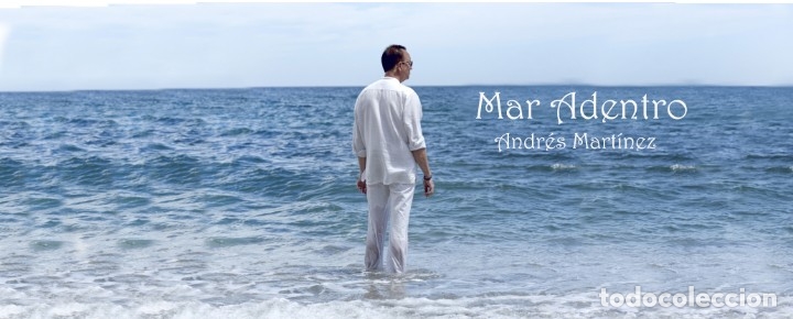 CDs de m&uacute;sica: ANDR&Eacute;S MART&Iacute;NEZ - MAR ADENTRO - Foto 3