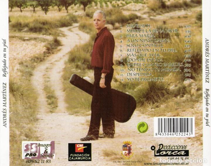 CDs de m&uacute;sica: ANDR&Eacute;S MART&Iacute;NEZ - REFLEJADO EN TU PIEL - Foto 2