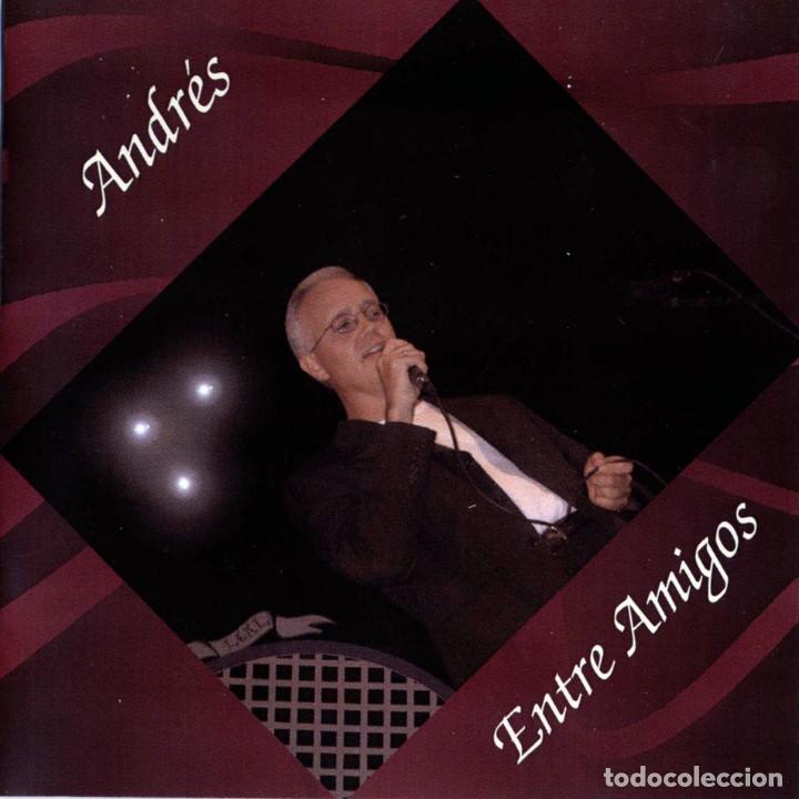 CDs de m&uacute;sica: ANDR&Eacute;S MART&Iacute;NEZ - ENTRE AMIGOS - Foto 1