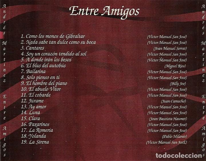 CDs de m&uacute;sica: ANDR&Eacute;S MART&Iacute;NEZ - ENTRE AMIGOS - Foto 2