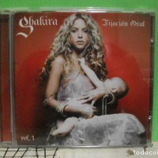 CDs de Música: SHAKIRA - FIJACIÓN ORAL VOL. 1. CD ALBUM PEPETO. Lote 143537894
