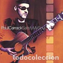 CDs de m&uacute;sica: PAUL CARRACK - SATISFY MY SOUL - Foto 1