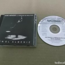 CDs de Música: JOSE MENESE CON ENRIQUE DE MELCHOR (CD) EN EL ALBENIZ AÑO 1995