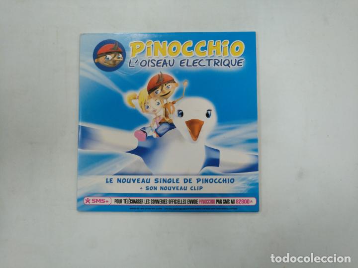 CD de M&uacute;sica: PINOCHO. PINOCCHIO. L'OISEAU ELECTRIQUE. LE NOUVEAU SINGLE DE PINOCCHIO. CD. TDKCD18
