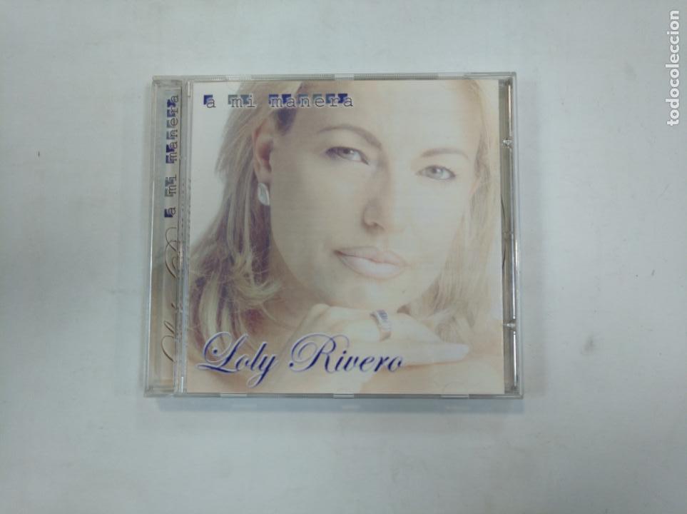 CDs de m&uacute;sica: LOLY RIVERO. A MI MANERA. CD. TDKCD17 - Foto 3