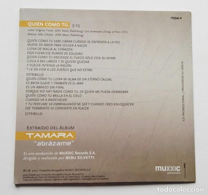 CDs de m&uacute;sica: TAMARA QUIEN COMO T&Uacute; CD SINGLE PROMO 2003 ABR&Aacute;ZAME - Foto 3