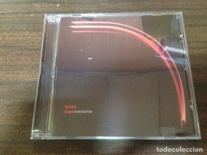 CDs de m&uacute;sica: CD GORKA CAPELNOCTURNA CAPEL NOCTURNA - Foto 1
