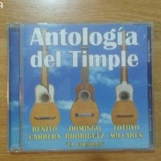 CDs de Música: BENITO CABRERA, D. RODRÍGUEZ EL COLORAO, TOTOYO MILLARES - ANTOLOGÍA DEL TIMPLE. Lote 149533433