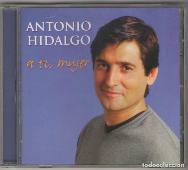Music CDs: CD Antonio Hidalgo A ti mujer