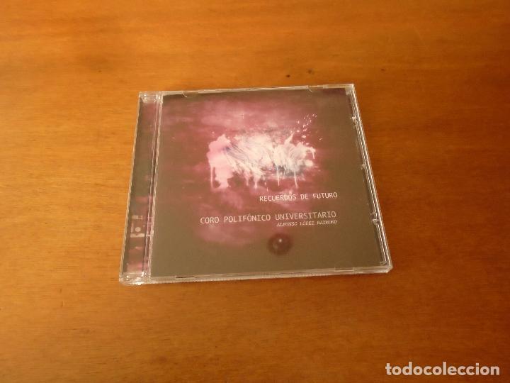 CDs de M&uacute;sica: CD. M&Uacute;SICA. RECUERDO DE FUTURO. CORO POLIF&Oacute;NICO UNIVERSIDAD DE LA LAGUNA. ALFONSO L&Oacute;PEZ RAYMOND.