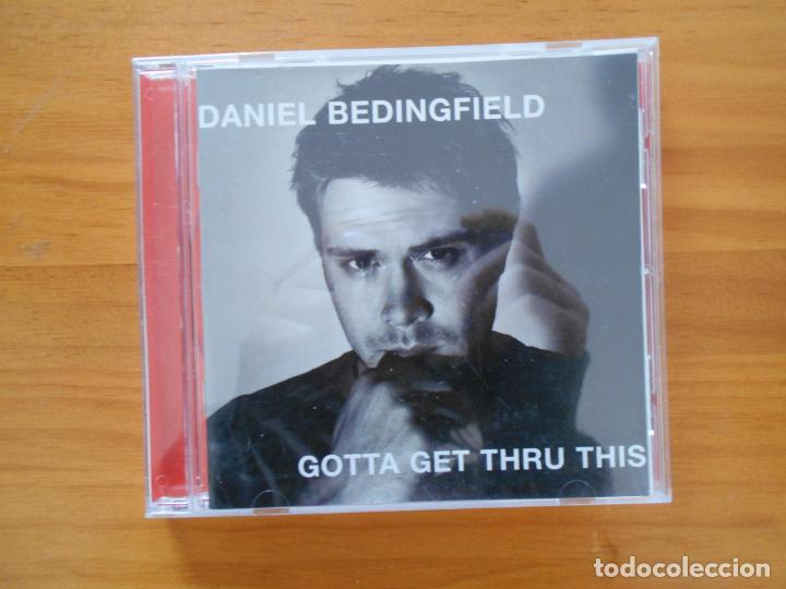 CDs de m&uacute;sica: CD DANIEL BEDINGFIELD - GOTTA GET THRU THIS (BB) - Foto 1