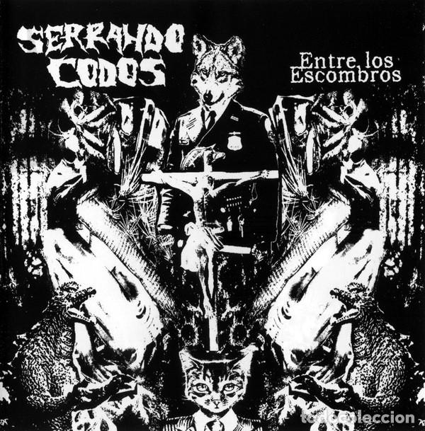 CDs de m&uacute;sica: Serrando Codos &lrm;&ndash; Entre Los Escombros --GRIND CORE - Foto 1