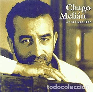 CDs de m&uacute;sica: CHAGO MELIAN SENTIMIENTOS - Foto 1