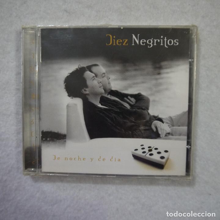 CDs de m&uacute;sica: DIEZ NEGRITOS - DE NOCHE Y DE D&Iacute;A - CD 2004 PRECINTADO