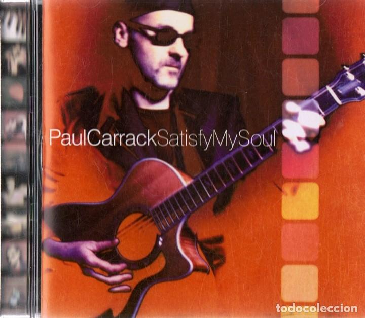 CDs de m&uacute;sica: PAUL CARRACK &uml;SATISFY MY SOUL&uml; (CD) - Foto 1