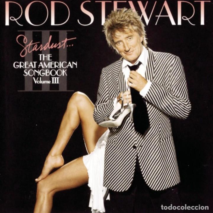 CDs de m&uacute;sica: Rod Stewart - Great American Songbook Volume III- CD