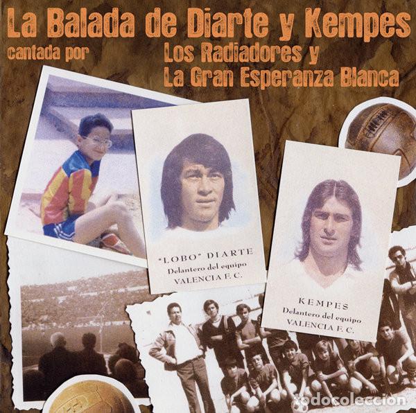 Musik-CDs: La Balada de Diarte y Kempes cantada por Los Radiadores y La Gran Esperanza Blanca