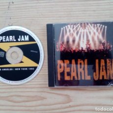 CDs de Música: PEARL JAM - LOS ANGELES - NEW YORK 1992 ¡¡¡RAREZA!!!. Lote 158469730
